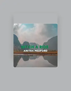 Escucha a Anitra Medford, mira videos musicales, lee su biografía, consulta las fechas de las gira y más.