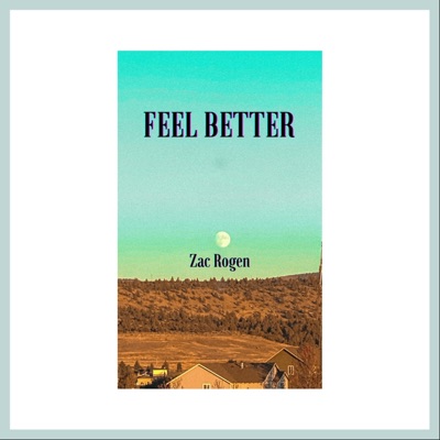 Feel Better - Single