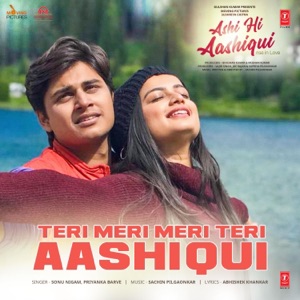 Teri Meri Meri Teri Aashiqui (From 
