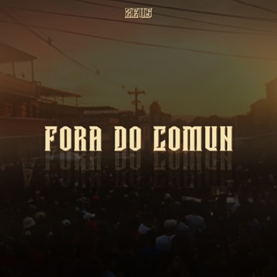 Fora do Comun - Single