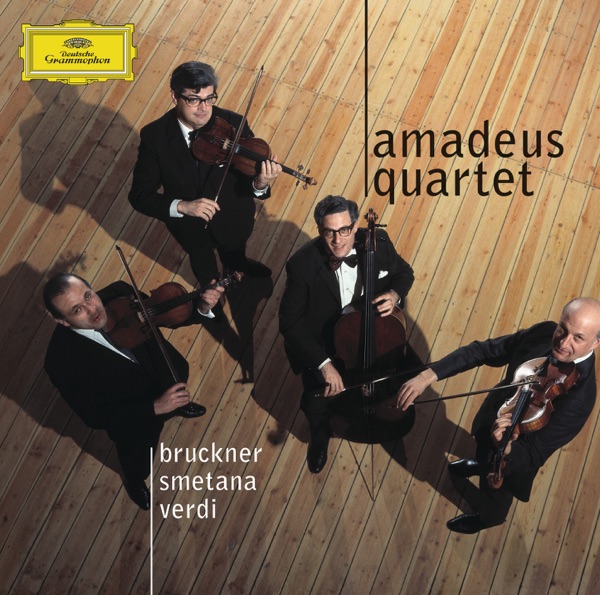 Amadeus Quartet - Bruckner, Smetana, Verdi (A Tribute to Norbert Brainin)