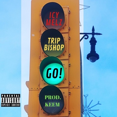 GO! (feat. Trip Bishop) - Single