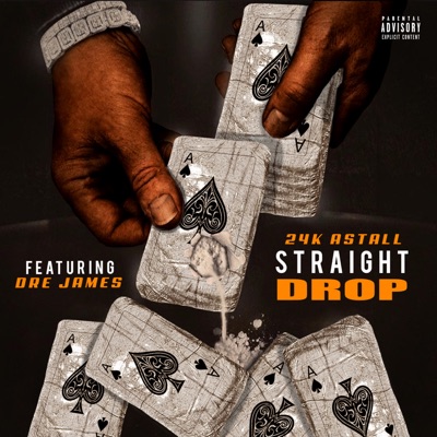 Straight Drop (feat. Dre James) - Single