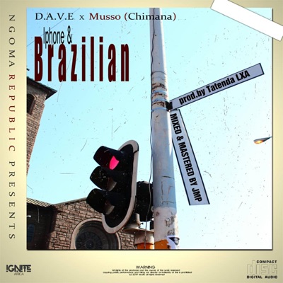 Iphone & Brazilian (feat. D.A.V.E & Musso) - Single