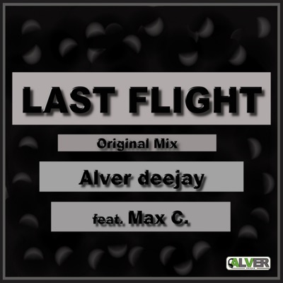 Last Flight (feat. Max C.) - Single