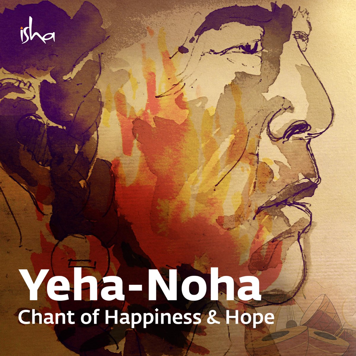 Yeha Noha (Chant of Happiness & Hope) - Single - Album by Sounds of Isha -  Apple Music