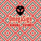Kaval Sviri (Slavic Trap) - OmegaSign