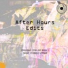 After Hours Edits - EP