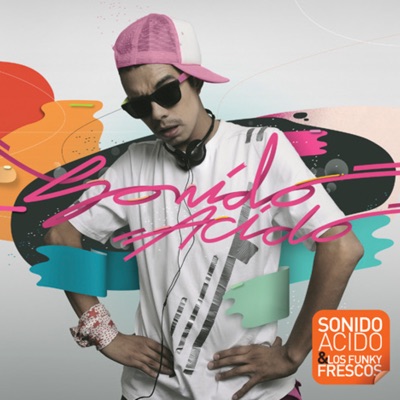 Sonido Acido & los Funky Frescos