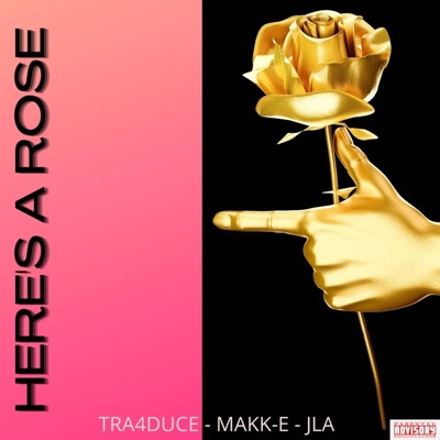 Here's a Rose (feat. Justin's League of America) - Single