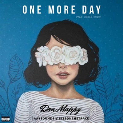 One More Day (feat. Bizzonthetrack & Jaaysounds) - Single
