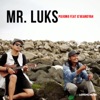 Mr. Luks (feat. Qiansyah) - Single