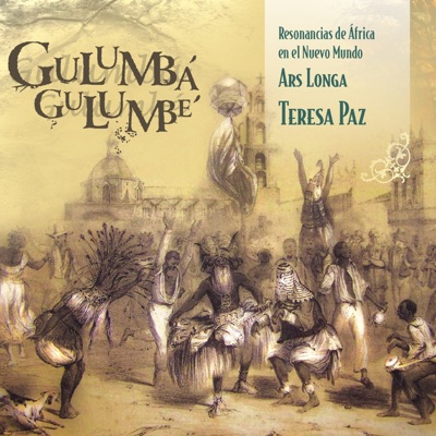 Gulumbá Gulumbé (Resonancias de África en el Nuevo Mundo)