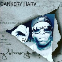 Fame - Dankery Harv