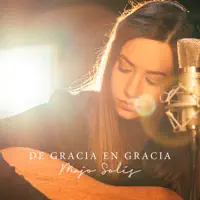 De Gracia En Gracia — Majo Solis