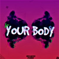 Your Body - Single