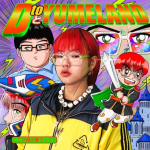 D TO YUMELAND - EP