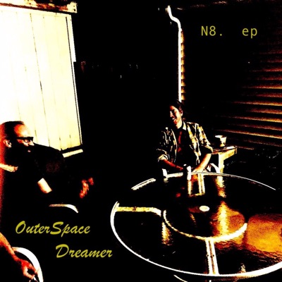 Outer Space Dreamer - EP
