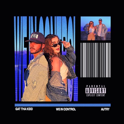 We In Control (feat. Autry) - Single