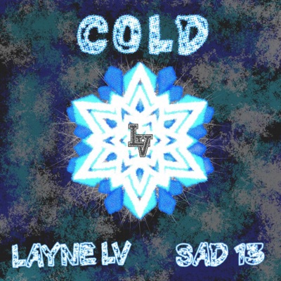 Cold (feat. SAD 13) - Single
