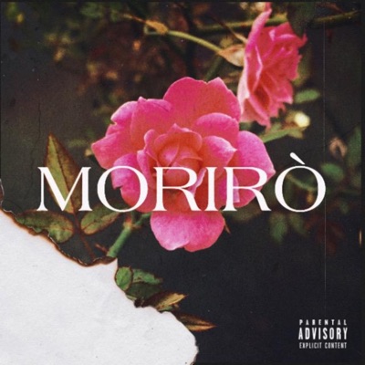 MORIRÒ - Single