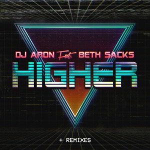 Higher Plus Remixes (feat. Beth Sacks)