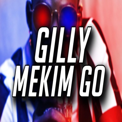 Gilly Mekim GO - Single