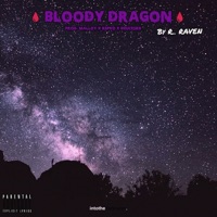 Bloody Dragon - Single - R. Raven