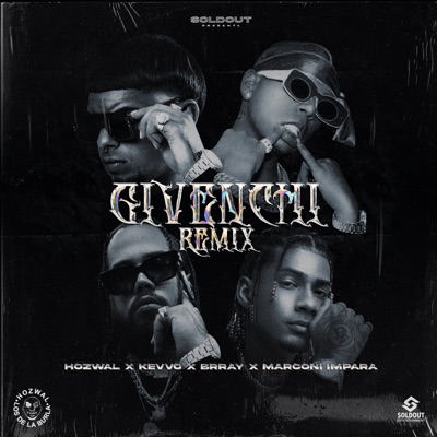 Givenchi (Remix) [feat. KEVVO] - Single