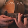 Lovin' You (Instrumental Guitar) - Single