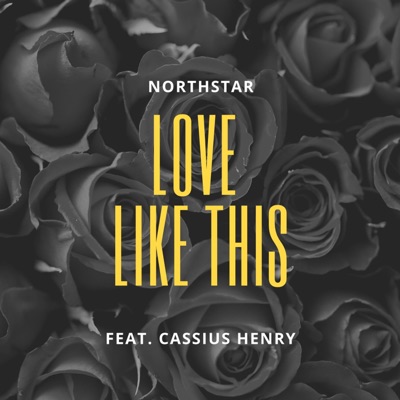 Love Like This (feat. Cassius Henry) - Single