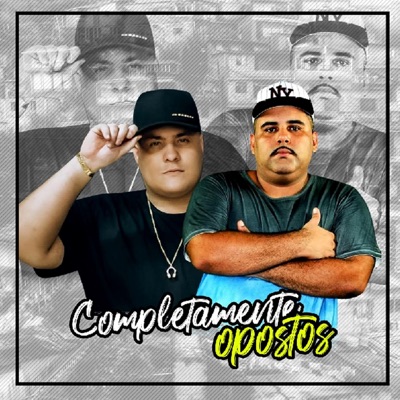 Completamente Opostos (feat. MC Dog Dog) - Single