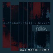Follow (Max Manie Remix) artwork