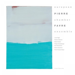 European Chamber Ensemble (with Lucas Niggli, Roberto Ottaviano, Michel Godard, Philipp Schaufelberger, Karel Boeschoten, Marius Ungureanu & Pierre-François Massy)