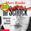 Der Schock - Marc Raabe