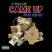 Came Up (feat. Freako) - Single - Bossmane