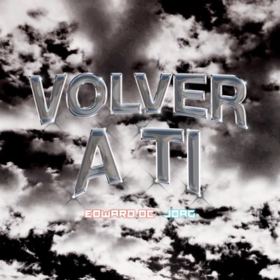 Volver A Ti (feat. JDRG) - Single