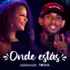 Banda Sentimentos & Mc Tocha - Onde Estás