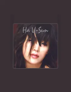 Ha You-Sun을(를) 듣고, 뮤직 비디오를 보고, 약력을 읽고, 투어 일정 등을 확인하세요!