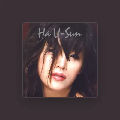 Listen to Ha You-Sun, watch music videos, read bio, see tour dates & more!