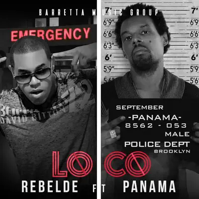 Loco (feat. Panama) - Single - Rebelde
