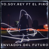 Enviados del Futuro (feat. El Piro) artwork