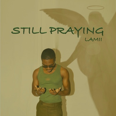 Still Praying - Single