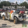 Dodging Death - Single