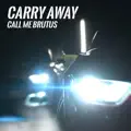 Carry Away