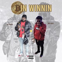 Bin Winnin' (feat. Big Worm) - Single - Mca Mike