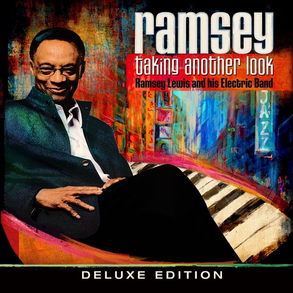 Ramsey Lewis and His Electric Band: Taking Another Look