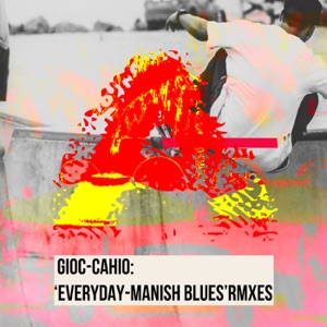 Everyday-Manish Blues Rmxes - Single