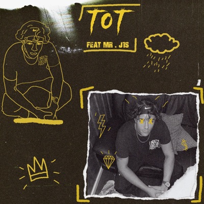 ToT (feat. Mr. J1S) - Single