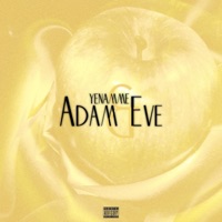 Adam and Eve - Single - Yenamme
